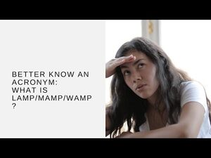 Better Know an Acronym What is LAMP/MAMP/WAMP?